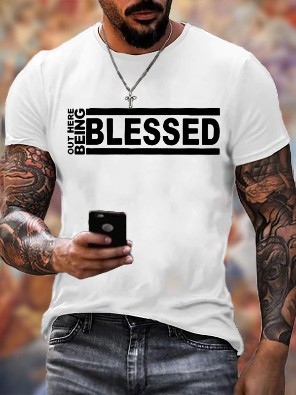 Out Here Being Blessed Christian Cotton T-Shirt