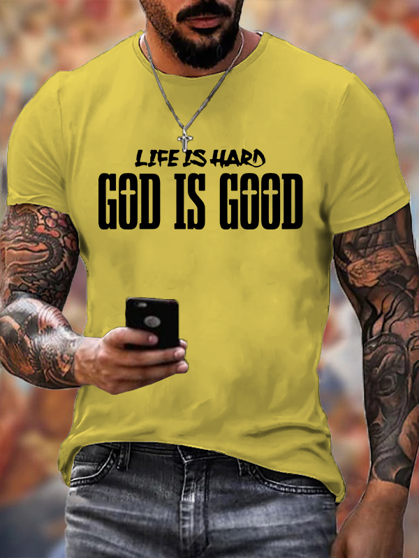  Life Is Hard God Is Good Jesus God Christian Cotton T-Shirt