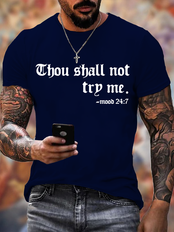 Thou Shalt Not Try Me  Jesus God Christian Cotton T-Shirt