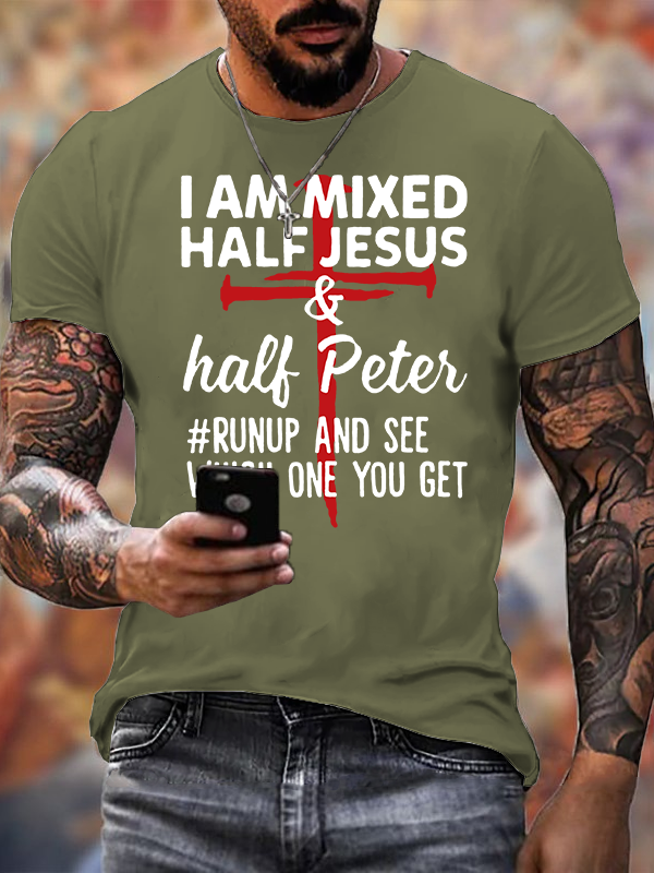 I Am Mixed Half Jesus & Half Peter Jesus God Christian Cotton T-Shirt