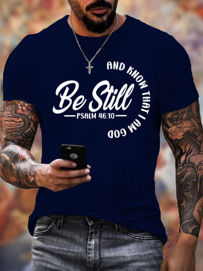 Be Still  Jesus God Christian Cotton T-Shirt