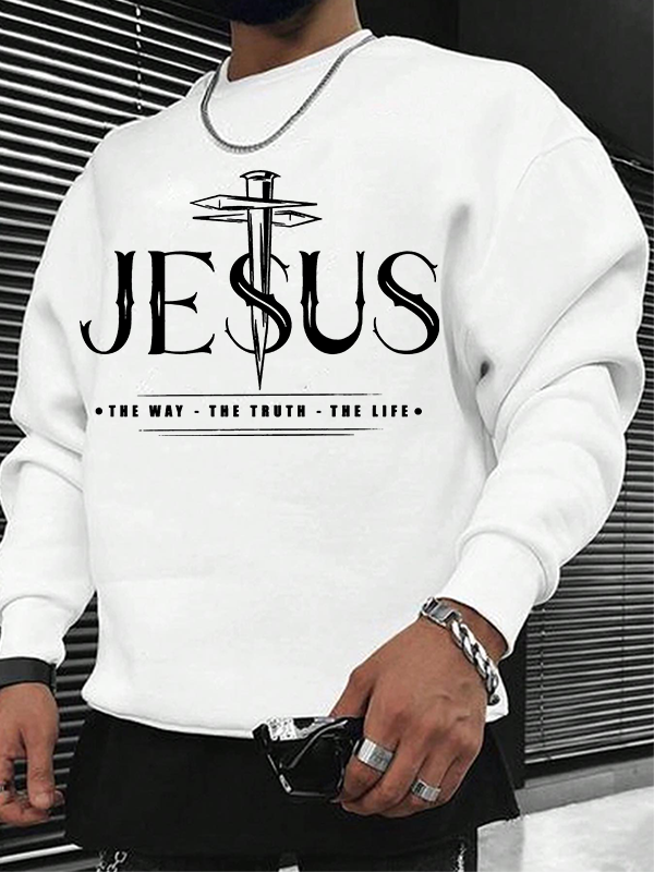 Jesus The Way The Truth The Life Christian Sweatshirt