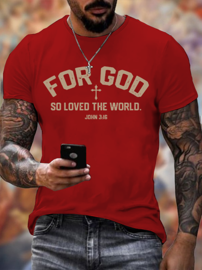 For God So Loved The World Jesus God Christian Cotton T-Shirt