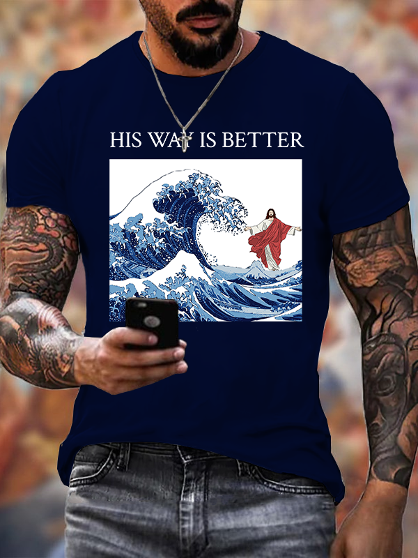 His Way Is Better Jesus God Christian Cotton T-Shirt