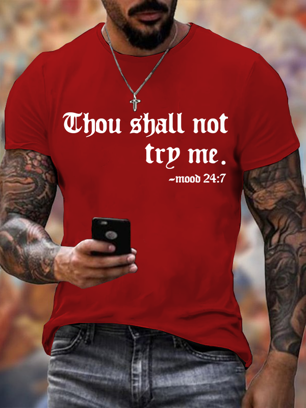 Thou Shalt Not Try Me  Jesus God Christian Cotton T-Shirt