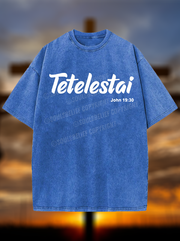 Tetelestai John 19 : 30  Christian Washed T-Shirt