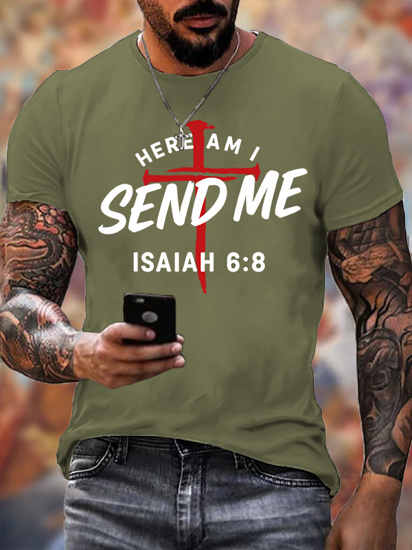 Here Am I Send Me  Jesus God Christian Cotton T-Shirt