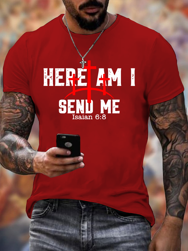 Here Am I Send Me  Jesus God Christian Cotton T-Shirt