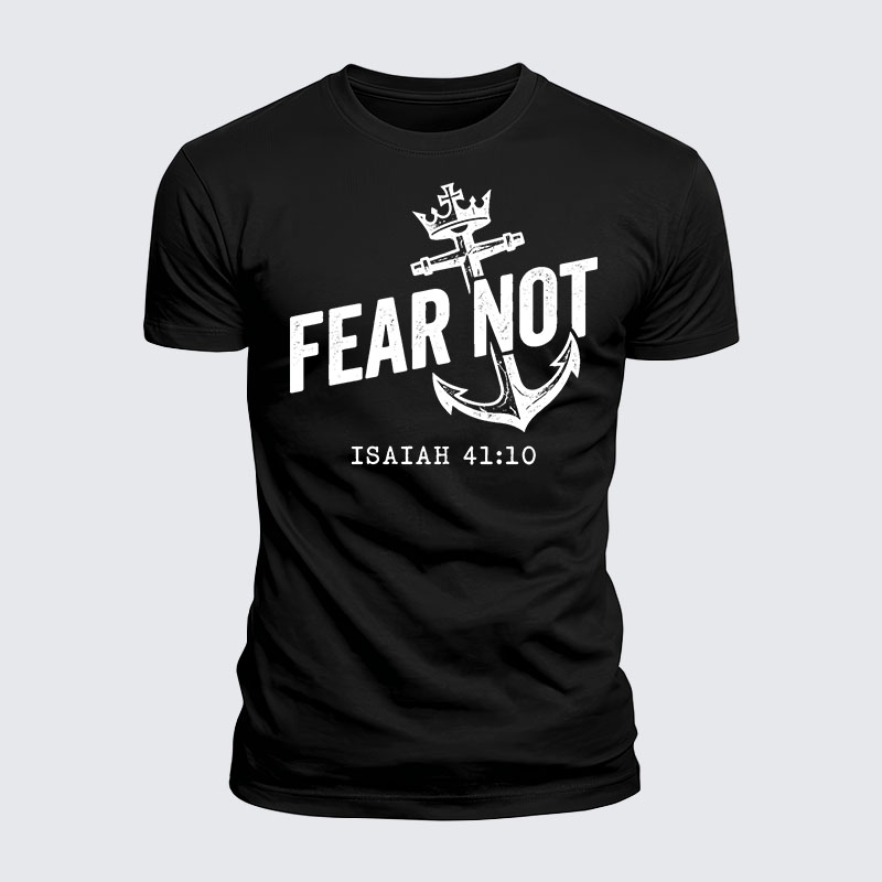 Fear Not Isaiah 41:10 Jesus God Christian  – Luxe Mercerized Interlock Cotton Tee