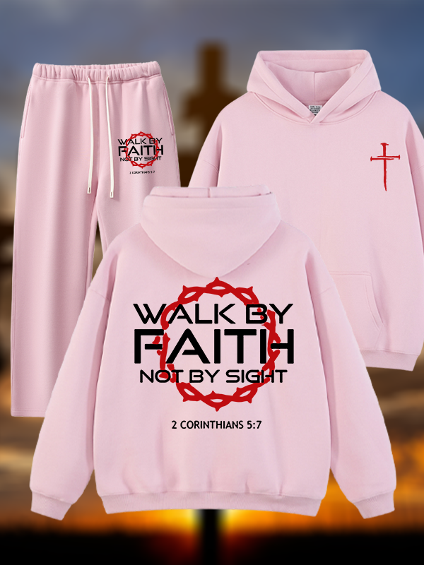 Walk By Faith Not By Sight 2 Corinthians 5:7 Cross  Jesus God Christian Plush Fleece-Lined Hoodie Set