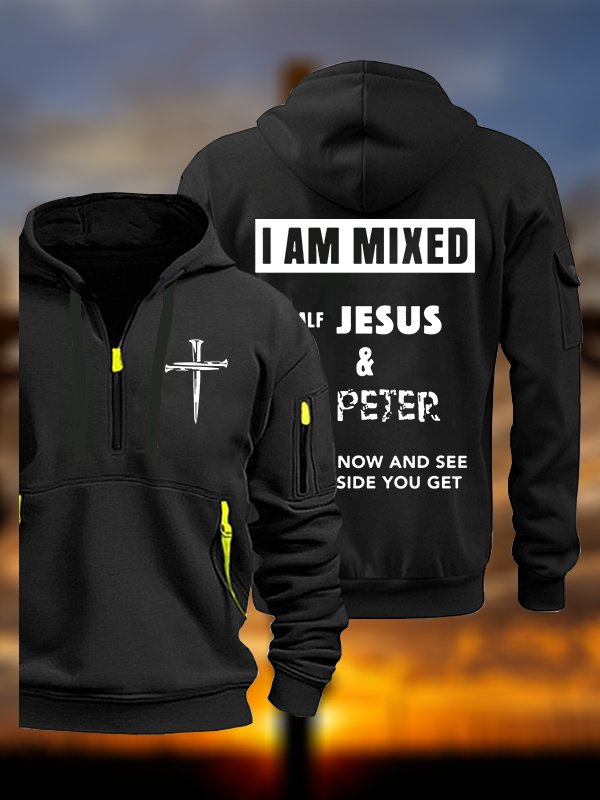 I Am Mixed Half Jesus And Half Peter Jesus God Christian Zipper Hoodies