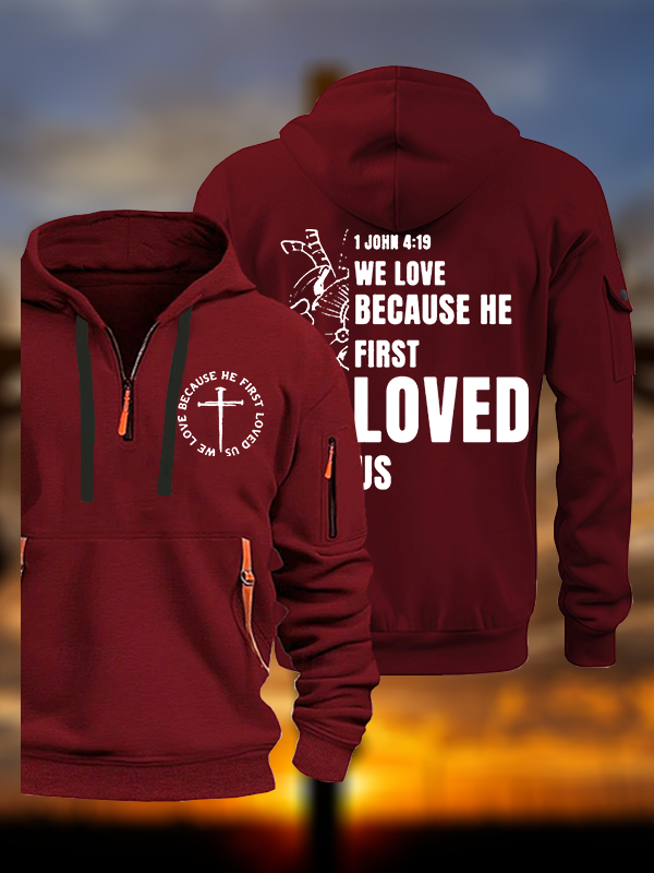 We love because he first loved us Jesus God Christian Zipper Hoodies