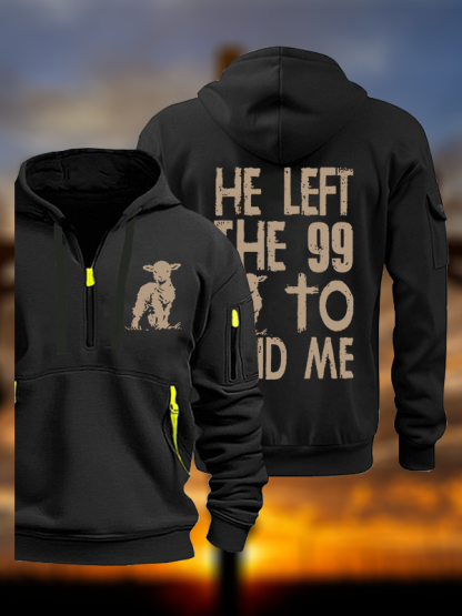 He left the 99 to Find Me Jesus God Christian Zipper Hoodies