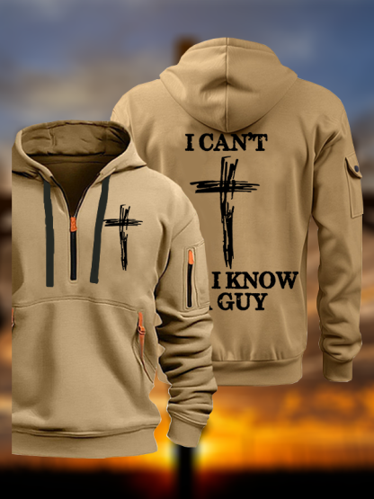 I Can't But I Know A Guy Jesus God Christian Zipper Hoodies