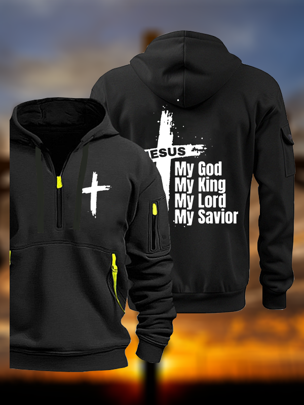 My God My King My Lord My Savior Jesus God Christian Zipper Hoodies