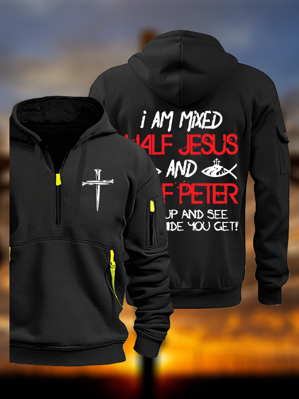 I Am Mixed Half Jesus And Half Peter Jesus God Christian Zipper Hoodies