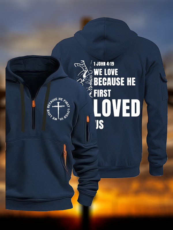 We love because he first loved us Jesus God Christian Zipper Hoodies