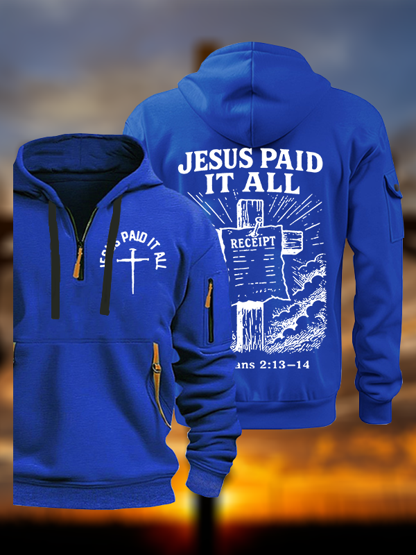 Jesus Paid It All  Jesus God Christian Zipper Hoodies