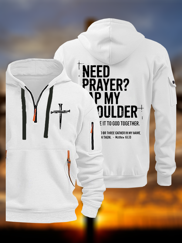 Need Prayer Tap My Shoulder Jesus God Christian Zipper Hoodies