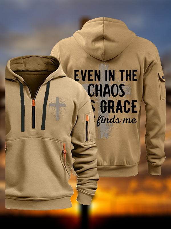 Even In The Chaos His Grace Still Finds Me Jesus God Christian Zipper Hoodies