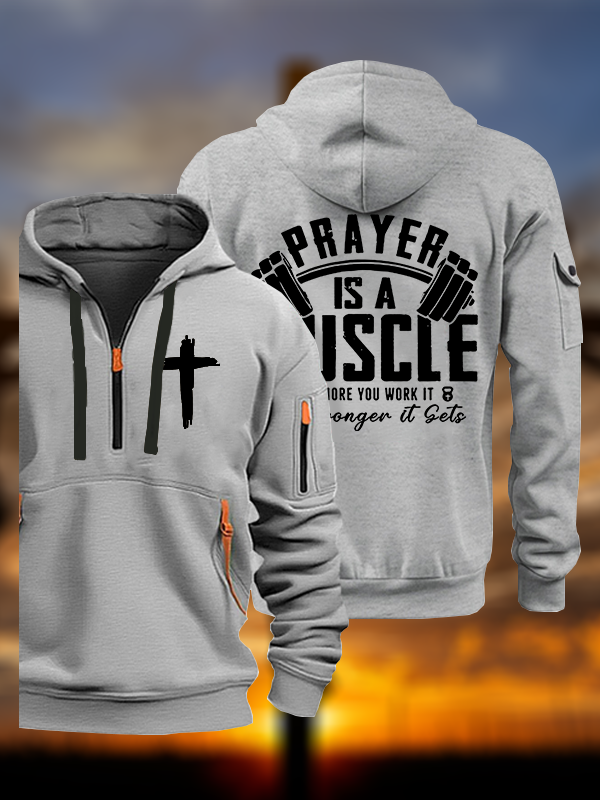 Prayer Is A Muscle Cross Jesus God Christian Zipper Hoodies