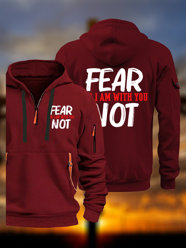 Fear Not For I Am With You  Jesus God Christian Zipper Hoodies