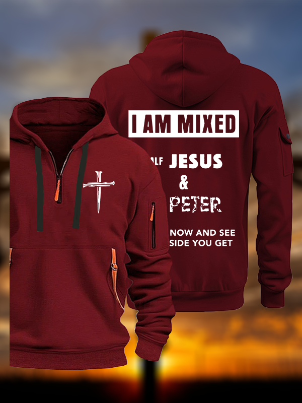 I Am Mixed Half Jesus And Half Peter Jesus God Christian Zipper Hoodies