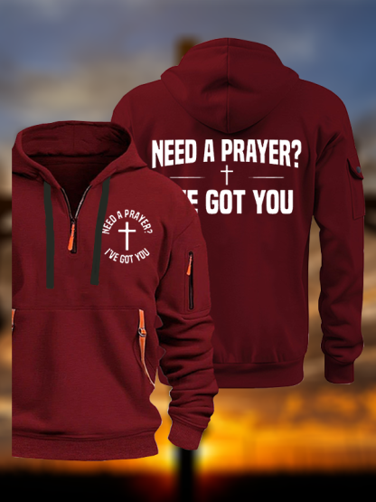 Need A Prayer I've Got You Jesus God Christian Zipper Hoodies
