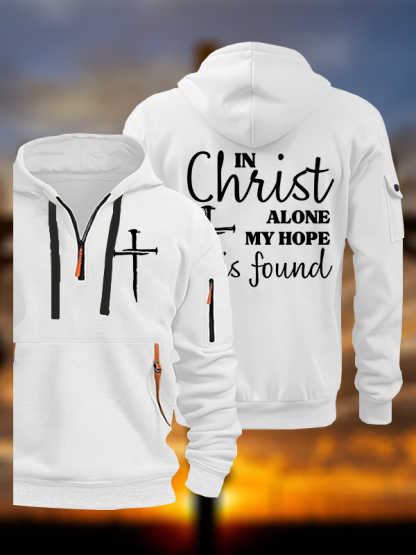 In Christ Alone My Hope Is Found Jesus God Christian Zipper Hoodies