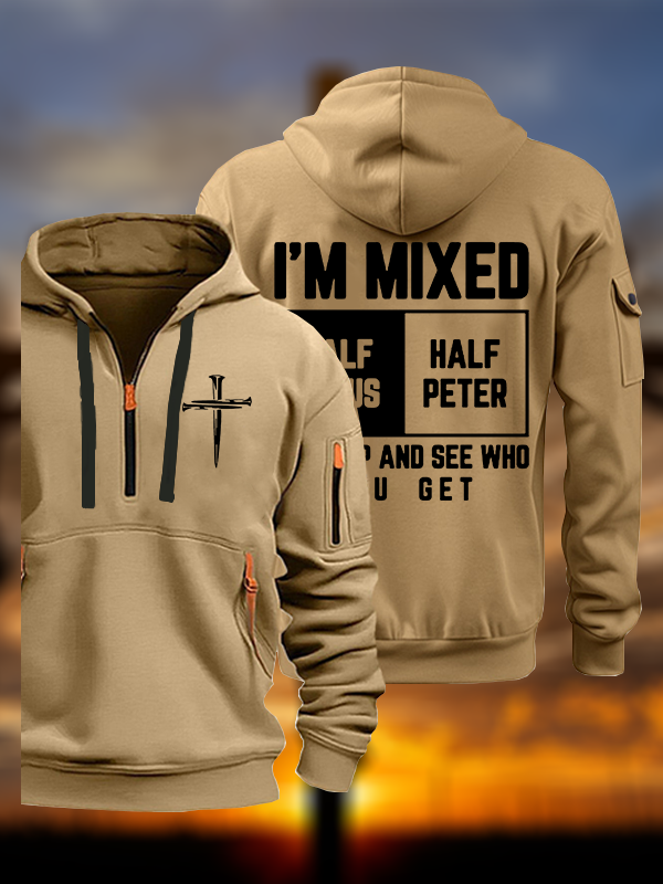 I Am Mixed Half Jesus And Half Peter Jesus God Christian Zipper Hoodies