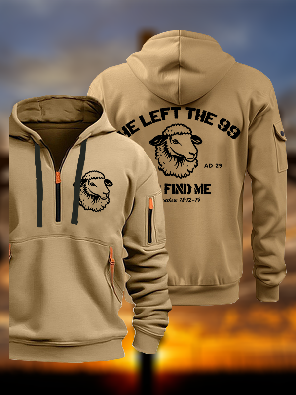 He left the 99 to Find Me Jesus God Christian Zipper Hoodies