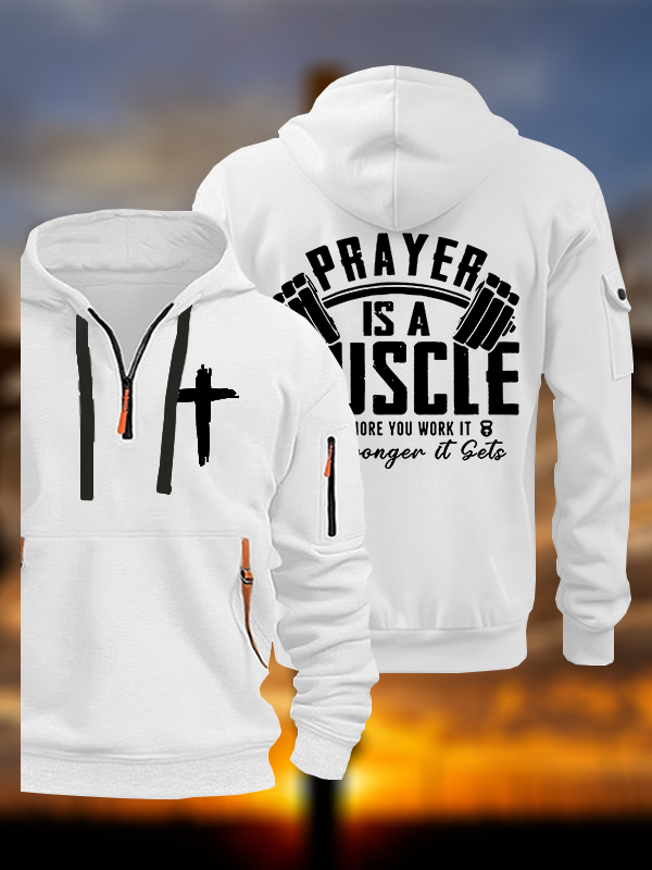 Prayer Is A Muscle Cross Jesus God Christian Zipper Hoodies