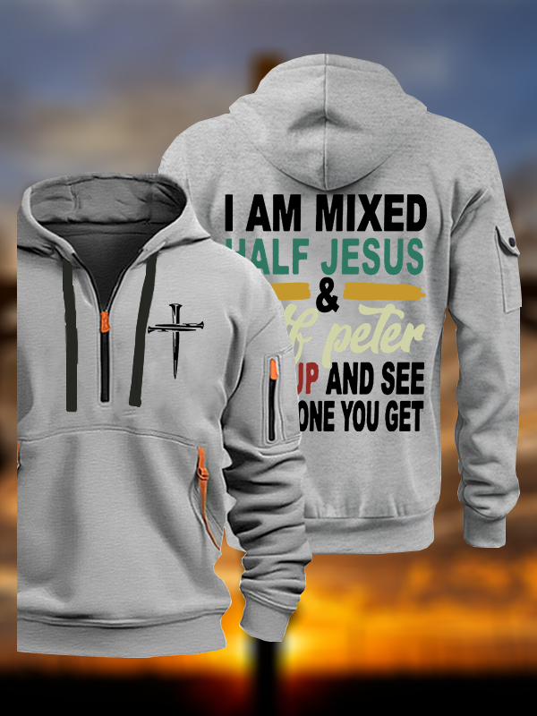 I Am Mixed Half Jesus And Half Peter Jesus God Christian Zipper Hoodies