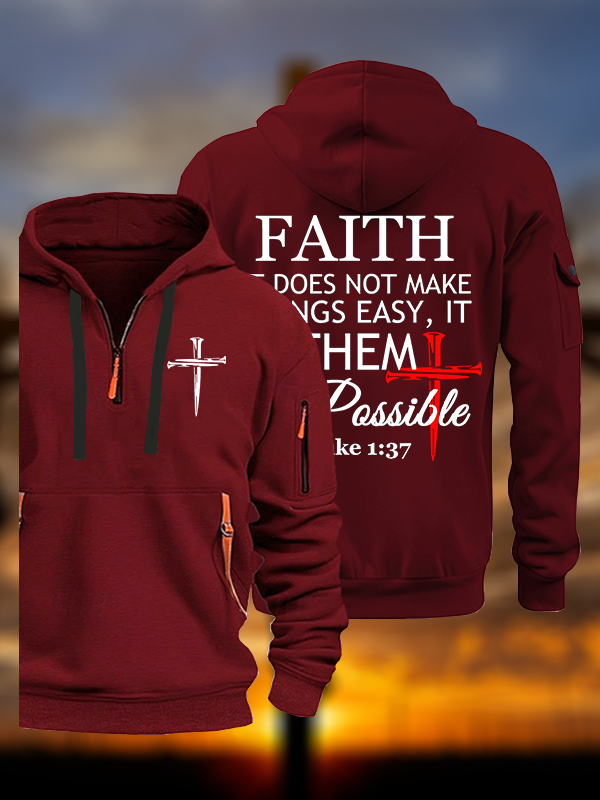 Faith Does Not Make Things Easy, It Makes Them Possible – Luke 1:37 Jesus God Christian Zipper Hoodies