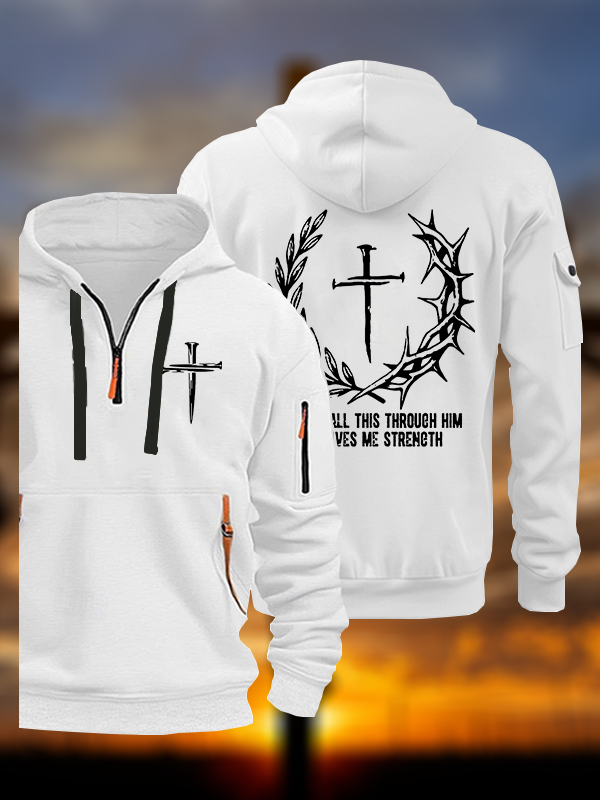 I Can Do All This Throuch Him Who Gives Me Strength Jesus God Christian Zipper Hoodies