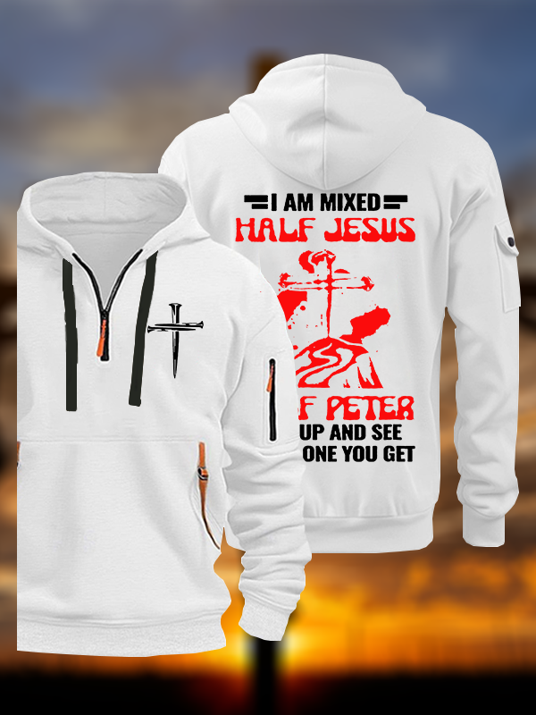 I Am Mixed Half Jesus And Half Peter Jesus God Christian Zipper Hoodies