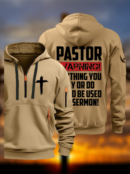 Pastor Warning Anything You Say Or Do Could Be Used In A Sermon Jesus God Christian Zipper Hoodies