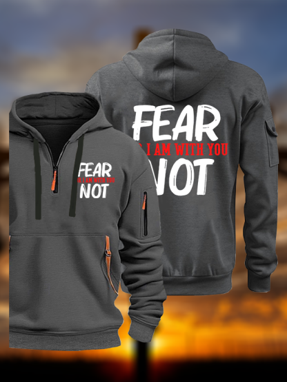 Fear Not For I Am With You  Jesus God Christian Zipper Hoodies