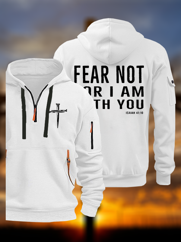 Fear Not  Jesus God Christian Zipper Hoodies