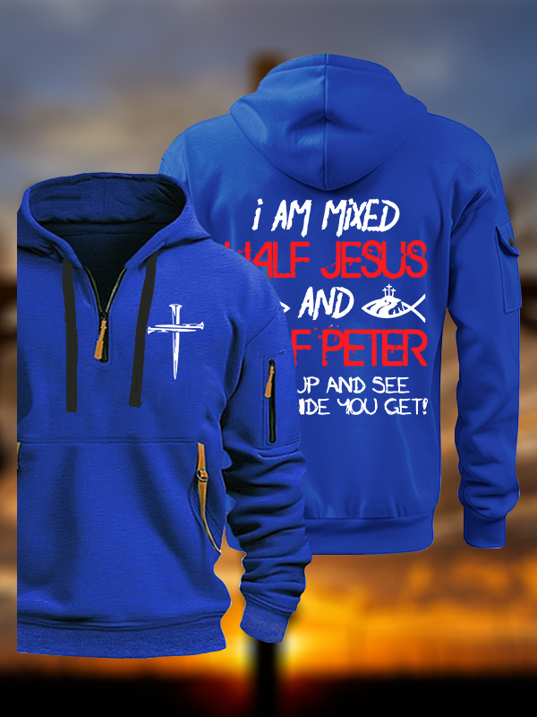 I Am Mixed Half Jesus And Half Peter Jesus God Christian Zipper Hoodies