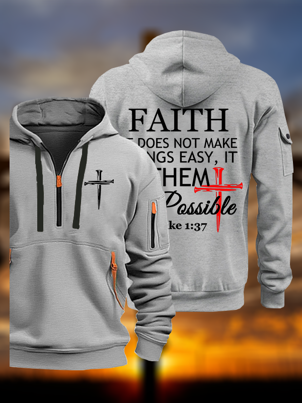 Faith Does Not Make Things Easy, It Makes Them Possible – Luke 1:37 Jesus God Christian Zipper Hoodies