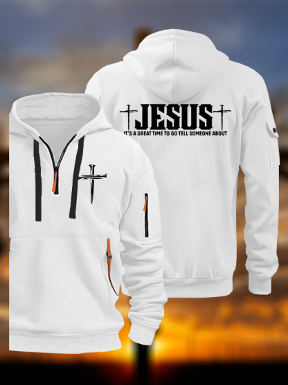 It’S A Great Time To Go Tell Someone About Jesus Jesus God Christian Zipper Hoodies