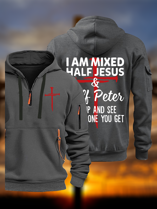 I Am Mixed Half Jesus And Half Peter Jesus God Christian Zipper Hoodies