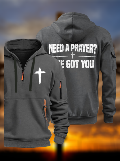 Need A Prayer? I've Got You Jesus God Christian Zipper Hoodies