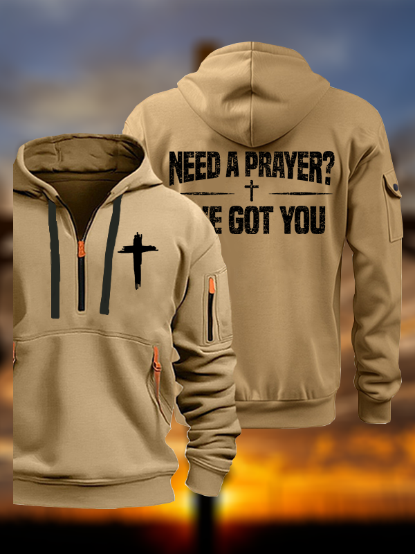 Need A Prayer? I've Got You Jesus God Christian Zipper Hoodies