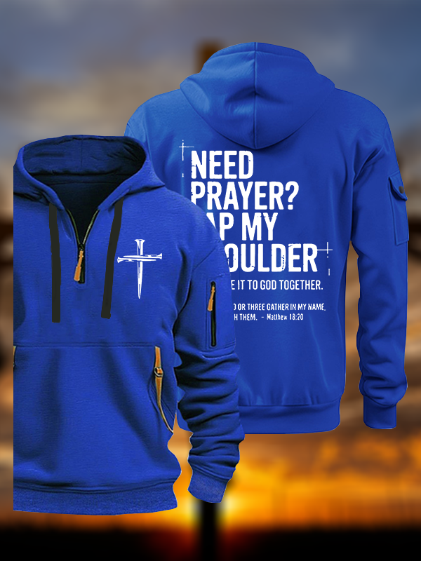 Need Prayer Tap My Shoulder Jesus God Christian Zipper Hoodies