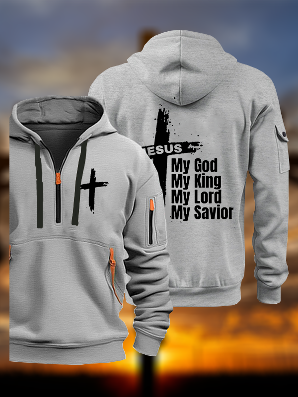My God My King My Lord My Savior Jesus God Christian Zipper Hoodies