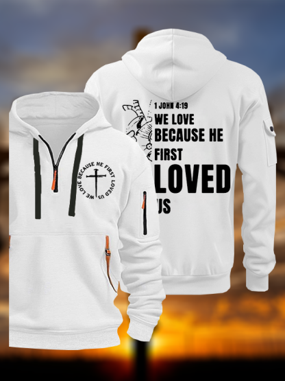 We love because he first loved us Jesus God Christian Zipper Hoodies