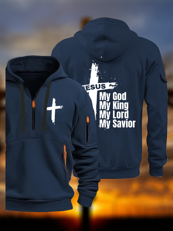 My God My King My Lord My Savior Jesus God Christian Zipper Hoodies