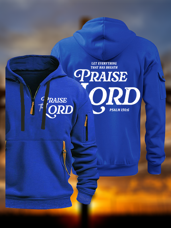 Praise The Lord Jesus God Christian Zipper Hoodies